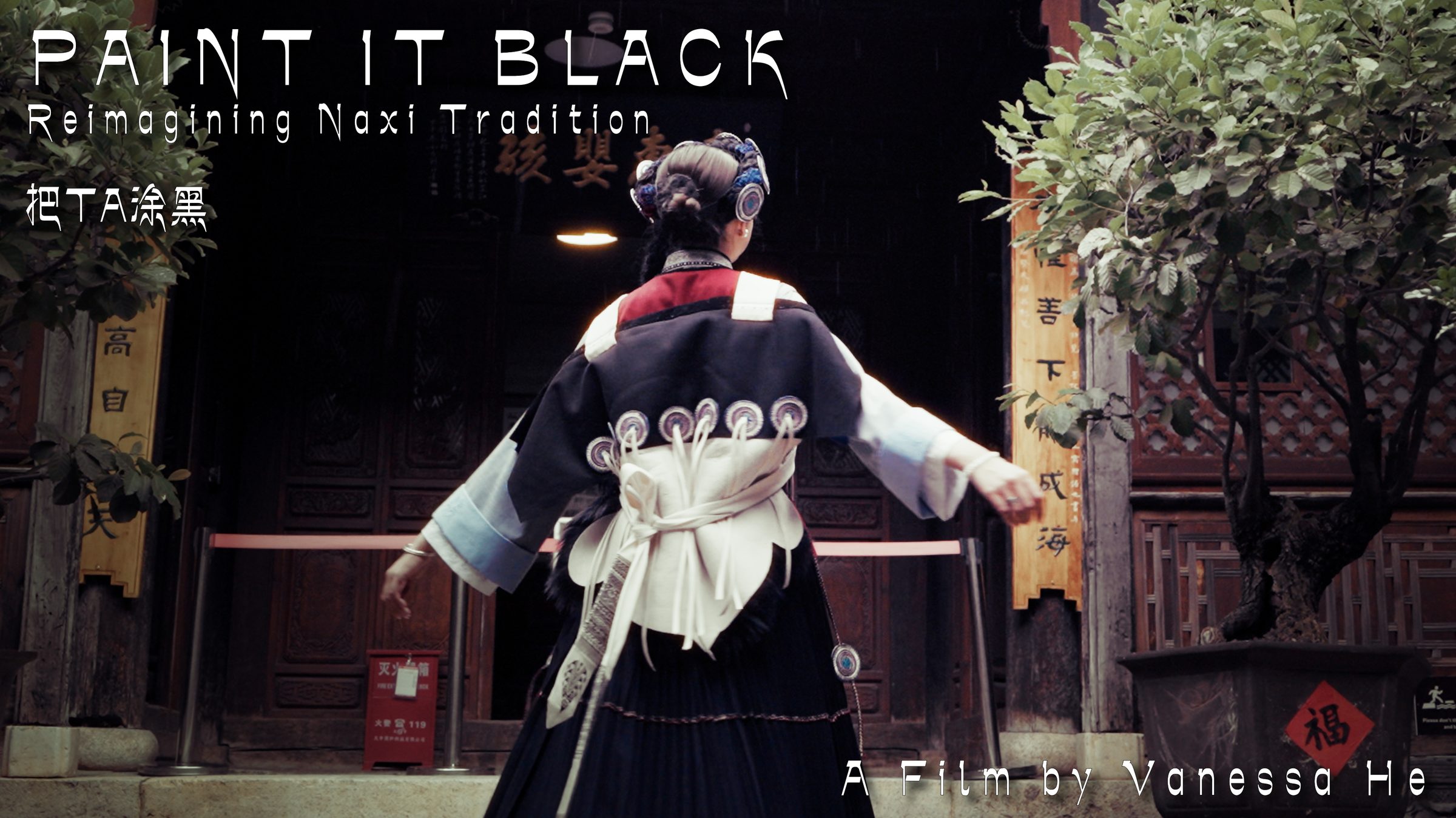 Paint It Black, Naxi traditional dress in a courtyard